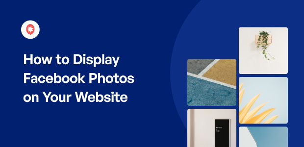 How to Display Facebook Photos on Your Website