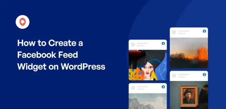 How to Create a Facebook Feed Widget on WordPress (The Easy Way)