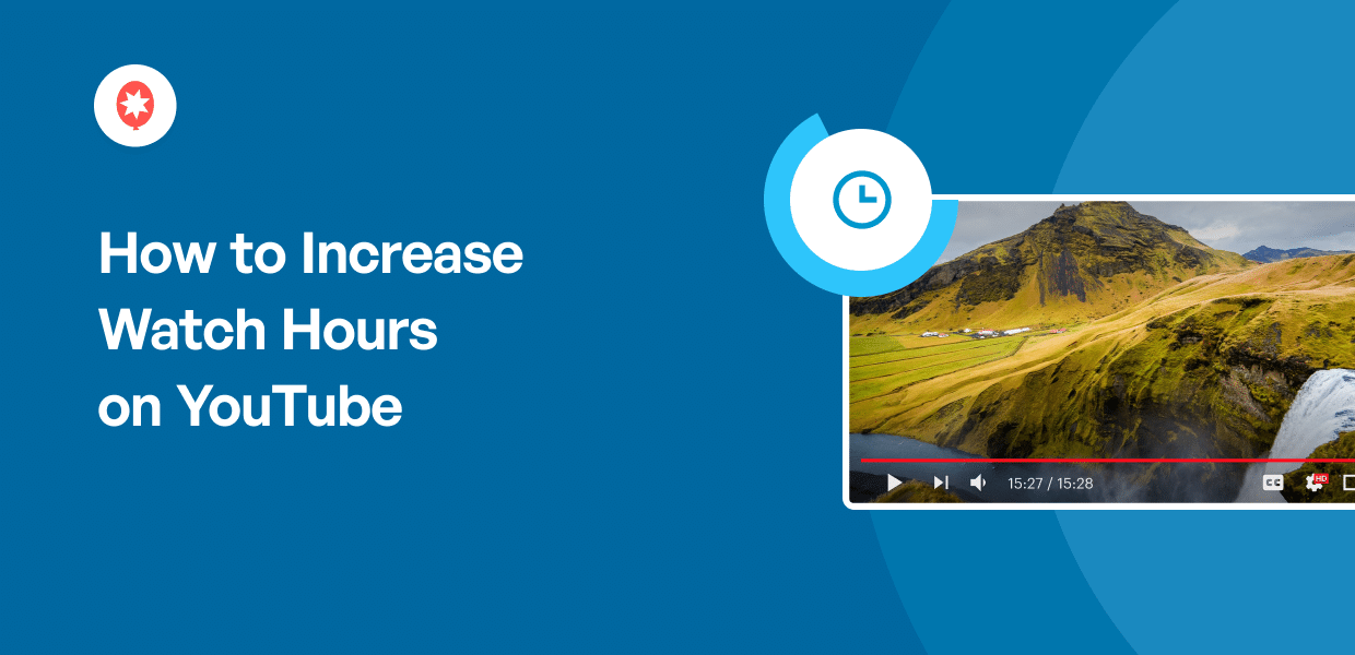 How to Increase Watch Hours on YouTube