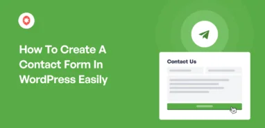 How To Create A Contact Form In WordPress Easily (2026 Guide)