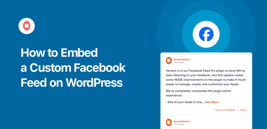 How to Embed a Custom Facebook Feed on WordPress [Easy]