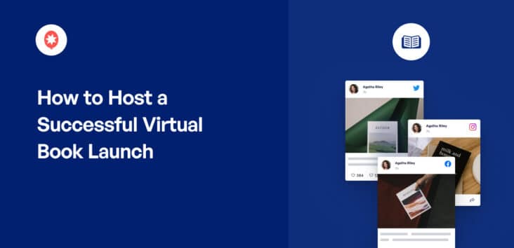 How to Host a Successful Virtual Book Launch (11+ Great Ideas)