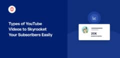Types de vidéos YouTube pour faire grimper en flèche le nombre de vos abonnés