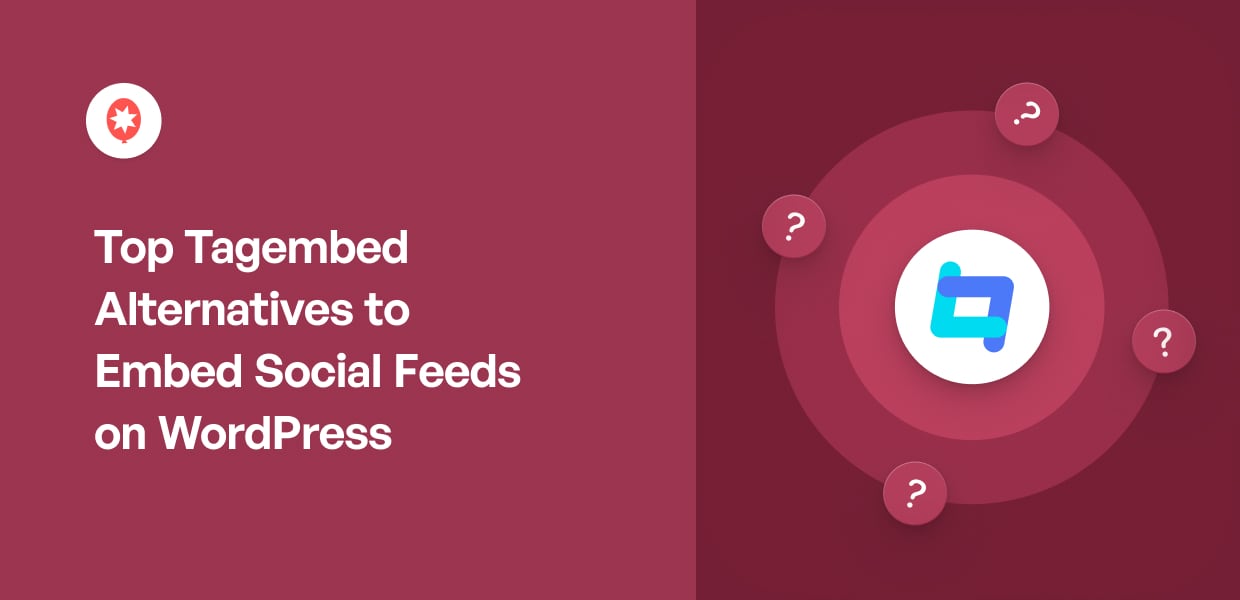WordPressにソーシャルフィードを埋め込むためのTagembed代替ソフトトップ