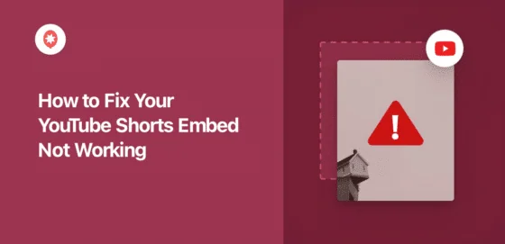 How to Fix Your YouTube Shorts Embed Not Working (5+ Proven Ways)