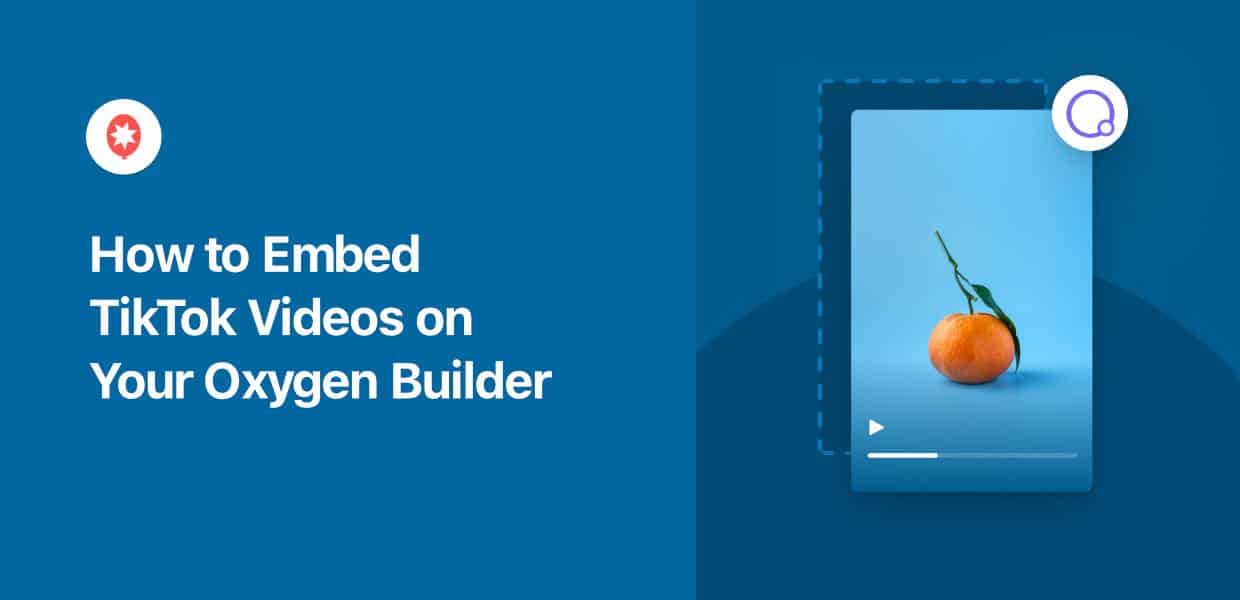wie Sie tiktok-Videos in Ihren Oxygen Builder einbinden