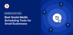 中小企業に最適なソーシャル・スケジューリング・ツール