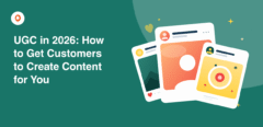 Comment inciter vos clients à créer du contenu pour vous