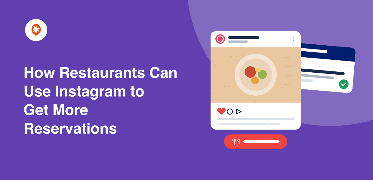 Cómo pueden los restaurantes utilizar Instagram para conseguir más reservas