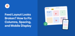 Feed Layout Looks Broken How to Fix Columns Spacing and Mobile Display