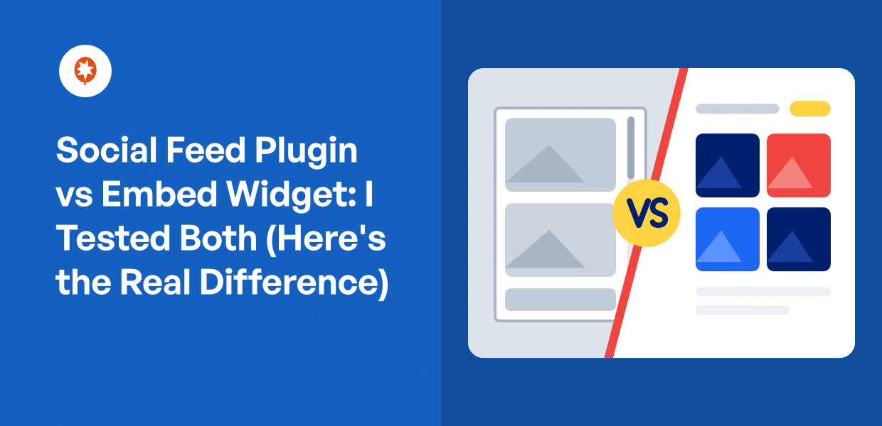 Social Feed Plugin vs Embed Widget: I Tested Both (Here's the Real Difference)