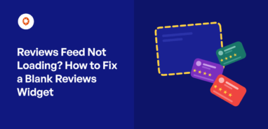 Reviews Feed Not Loading? How to Fix a Blank Reviews Widget