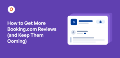 How to Get More Booking.com Reviews (and Keep Them Coming)