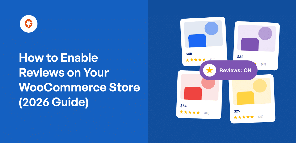 How to Enable Reviews on Your WooCommerce Store (2026 Guide)