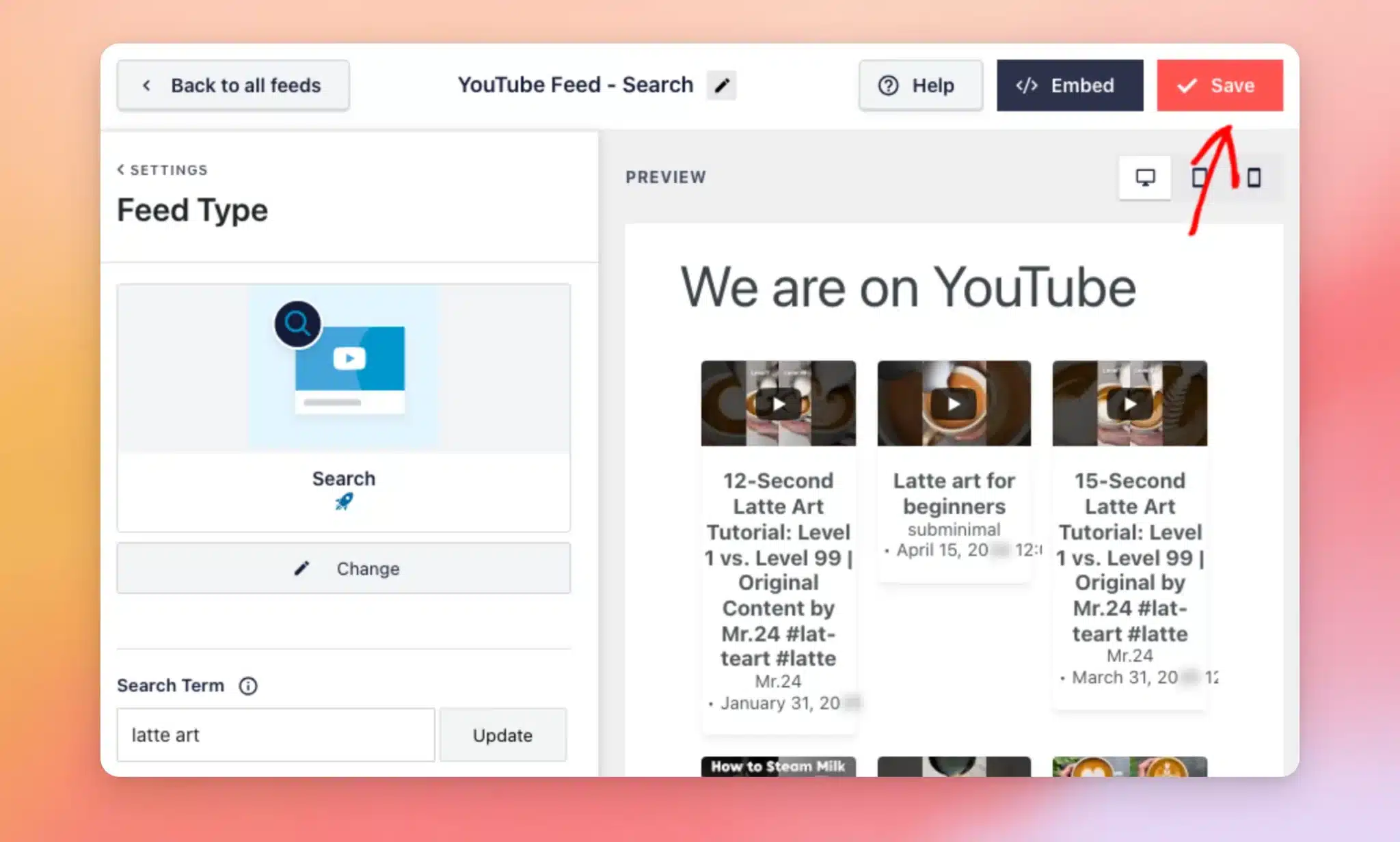 The feed editor showing the Search Term field under Feed Type, with an arrow pointing at the Save button