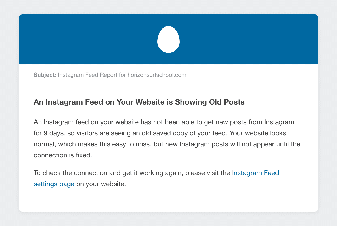 Weekly Instagram Feed email report headed: An Instagram Feed on Your Website is Showing Old Posts