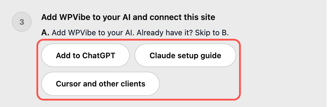 ig-6140-step-connect-your-ai - Smash Balloon WPVibe setup step Add WPVibe to your AI and connect this site, with the Add to ChatGPT, Claude setup guide, and Cursor and other clients buttons highlighted