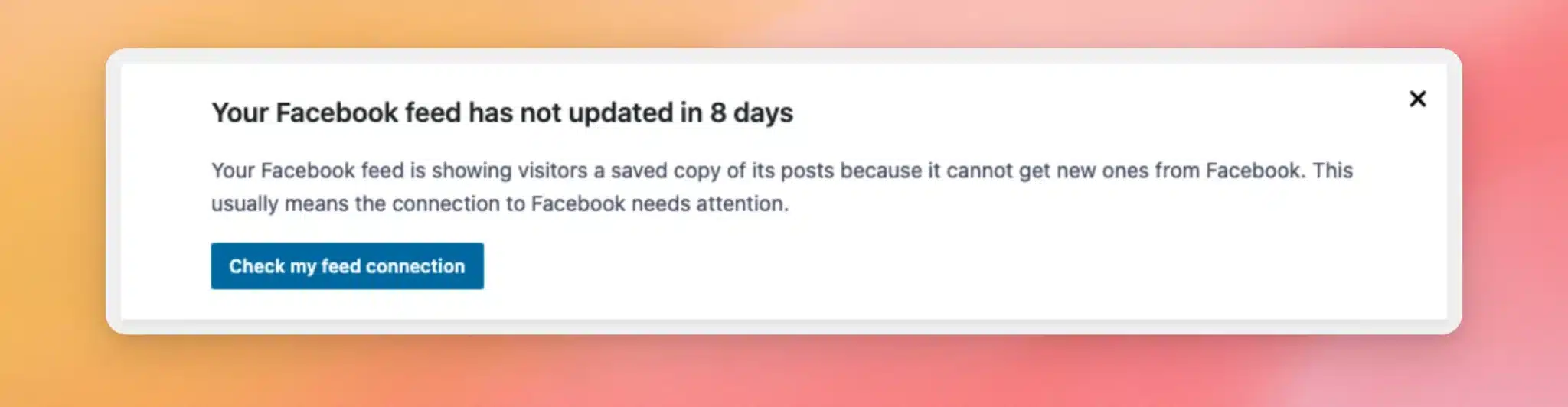 The Custom Facebook Feed notice saying the feed has not updated in 8 days