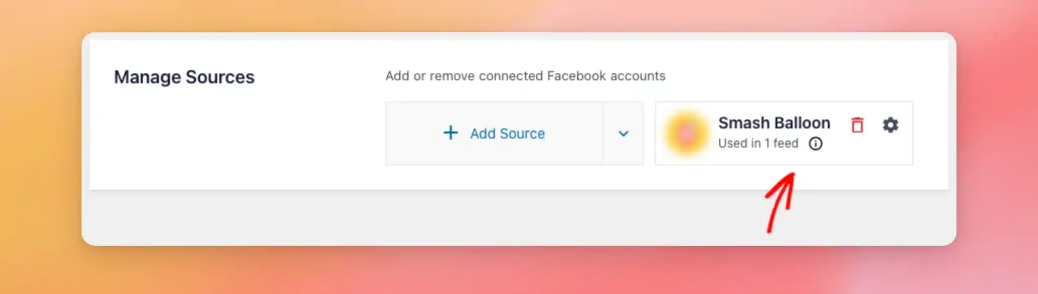The Manage Sources section of the Custom Facebook Feed settings with an arrow on the connected Facebook Page