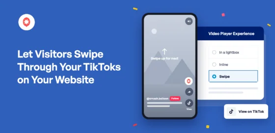 Let Visitors Swipe Through Your TikToks on Your Website - Smash Balloon