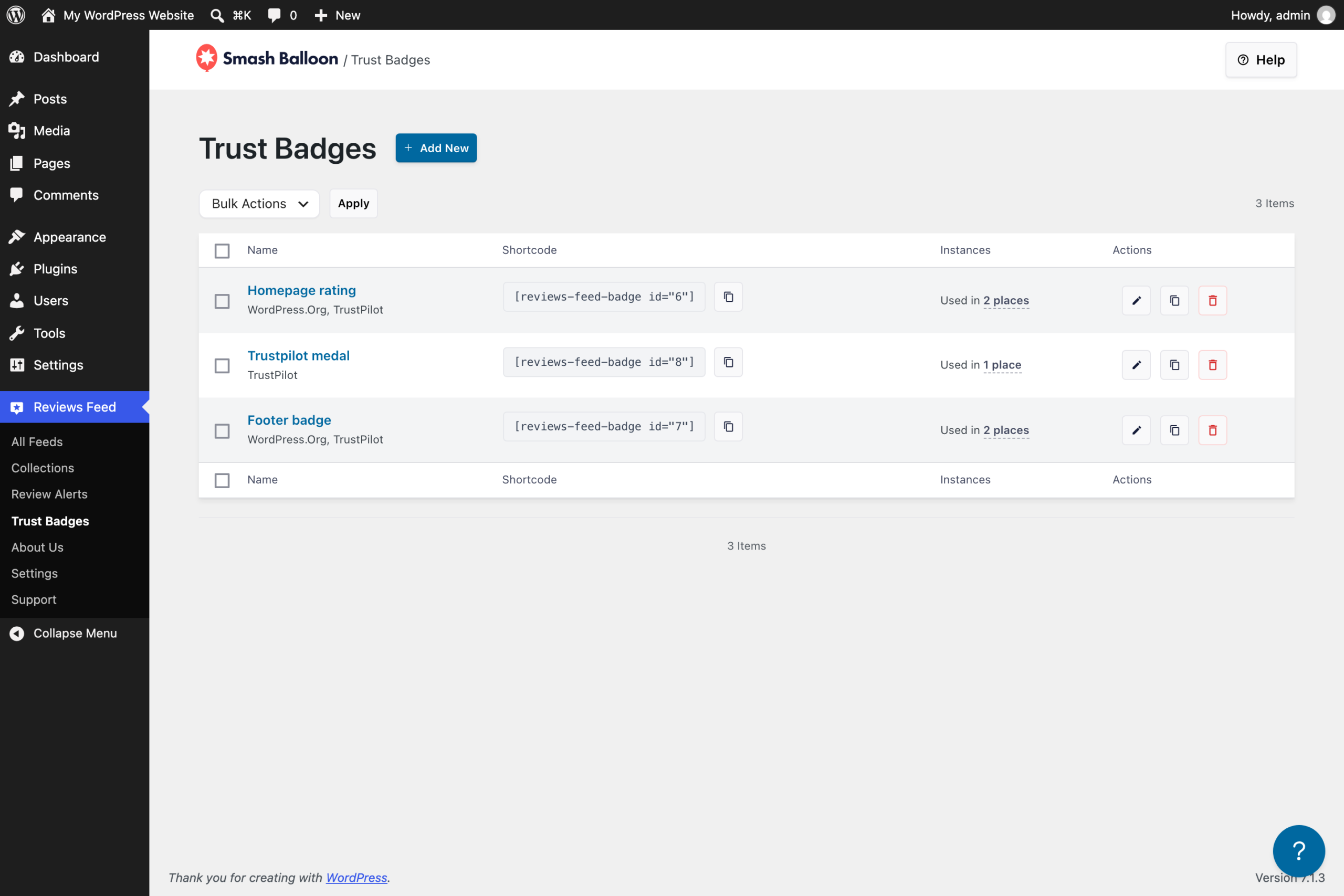 rf-badges-list - Smash Balloon La liste des badges de confiance dans Reviews Feed Pro affiche trois badges enregistrés : la médaille Trustpilot, le badge de pied de page et la note sur la page d'accueil, chacun accompagné de ses sources d'avis, de son shortcode, d'un bouton de copie et du nombre d'emplacements où il est utilisé.