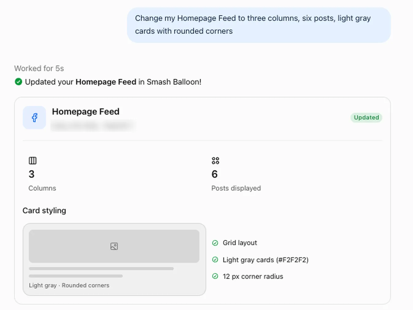 ChatGPT-Chat über WPVibe: Die Anfrage, den Feed auf der Startseite auf drei Spalten, sechs Beiträge und hellgraue Karten mit abgerundeten Ecken umzustellen, sowie die Antwort, in der bestätigt wird, dass der Facebook-Feed auf drei Spalten und sechs Beiträge aktualisiert wurde